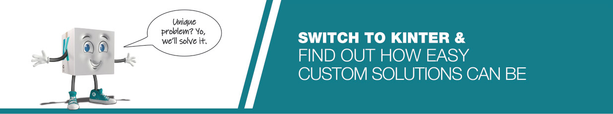 Switch to Kinter & Find Out How Easy Custom Solutions Can Be